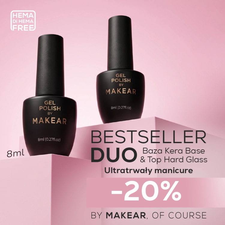 MAKEAR_Bestsellerowe_Topy_i_Bazy kera i hard glass