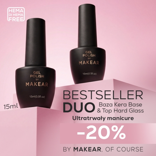 MAKEAR_Bestsellerowe_Topy_i_Bazy  kera, hard